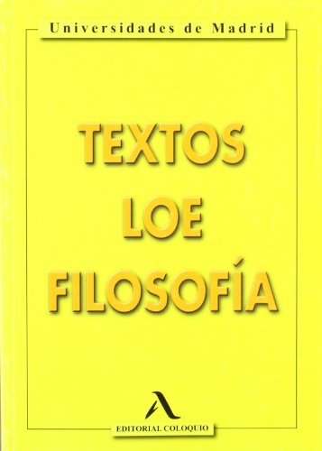 Texto De Filosofía LOE Universidades De Madrid Bachillerato 2