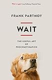 Wait by Frank Partnoy