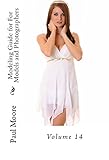 Posing Guide For Models And Photographers - Volume 14 (Posing Guides) (English Edition) by