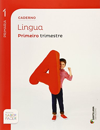 CADERNO LINGUA 1 PRIMARIA 1 TRIM SABER FACER