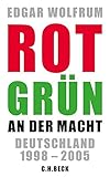 Rot-Grün an der Macht: Deutschland 1998 - 2005 by 