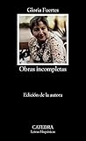 Obras Incompletas (Letras Hispanicas / Hispanic Writings) by Gloria Fuertes (1998-12-31) by