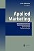 Produktbild Applied Marketing: Anwendungsorientierte Marketingwissenschaft der deutschen Fachhochschulen