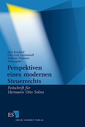 Preisvergleich Produktbild Perspektiven eines modernen Steuerrechts: Festschrift für Hermann Otto Solms