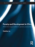 Image de Poverty and Development in China: Alternative Approaches to Poverty Assessment (Routledge Contemporary China Series)