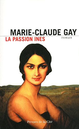 Download La Passion Ines Download La Passion Ines