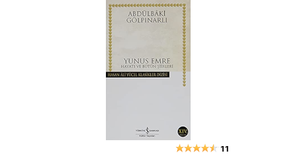 Yunus Emre Hayati Ve Butun Siirleri Golpinarli Abdulbaki Amazon De Bucher