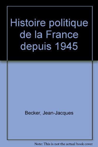 Histoire Politique de la France depuis 1945