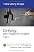 Erfolg zum Programm machen - Teil 1: Akademie StepIng by Hans-Georg Drape