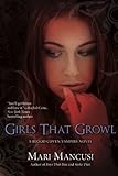 Girls That Growl (A Blood Coven Vampire Novel, Band 3) by 