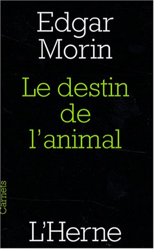 Le destin de l'animal