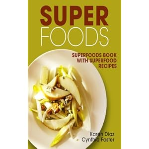 Superfoods: Superfoods Book with Superfood Recipes