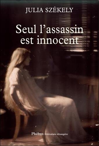 couverture de : Seul l'assassin est innocent
