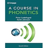 A Course in Phonetics