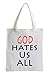 Produktbild God Hates Us All Californication Jutebeutel