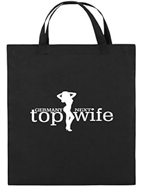 Comedy Bags - GERMANY NEXT top wife - Jutebeutel bedruckt, Baumwolltasche zwei kurze Henkel aus 100 % Baumwolle...