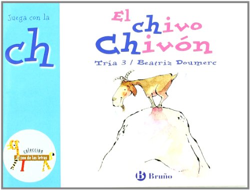 Download El chivo Chivón: Juega con la ch (Castellano - A Partir De 3 Años - Libros Didácticos - El Zoo De Las Letras) Download El chivo Chivón: Juega con la ch (Castellano - A Partir De 3 Años - Libros Didácticos - El Zoo De Las Letras)
