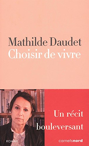Choisir de vivre Choisir de vivre