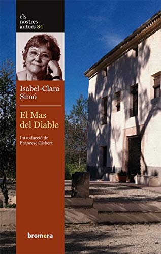 El Mas Del Diable: 84 (Els Nostres Autors)