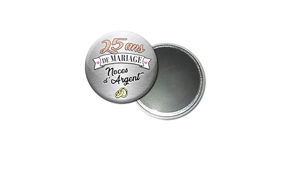 Magnet Aimant 5 6 Centimetres 25 Ans De Mariage Noces D Argent