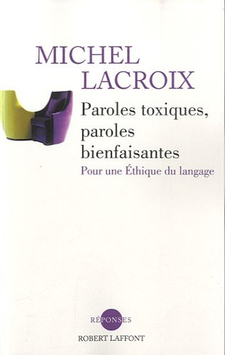 couverture de : Paroles toxiques, paroles bienfaisantes