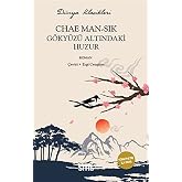 G&ouml;ky&uuml;z&uuml; Altındaki Huzur