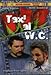 Taxi Al Wc (Pride) [Import espagnol]