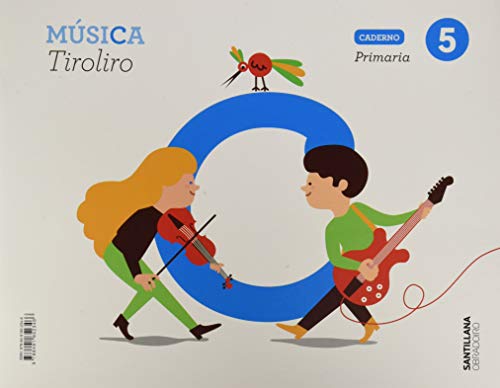 CUADERNO MUSICA TIROLIRO 5 PRIMARIA OBRADOIRO