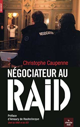 Négociateur au Raid Négociateur au Raid