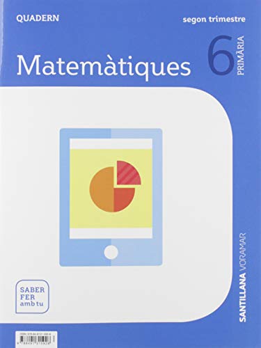 QUADERN MATEMATIQUES 6 PRIMARIA 2 TRIM SABER FER AMB TU