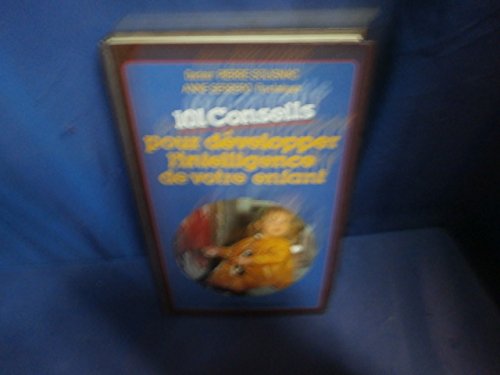 couverture de : 101 conseils pour d&eacute;velopper l'intelligence de votre enfant