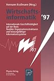 Image de Wirtschaftsinformatik '97: Internationale Geschaftstatigkeit auf der Basis Flexibler Organisationsstrukturen und Leistungsfahiger Informationssysteme