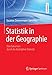 Statistik in der Geographie: Eine Exkursion durch die deskriptive Statistik by Susanne Zimmermann-Janschitz