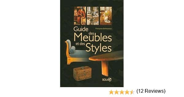 Amazonfr Guide Des Meubles Et Des Styles Françoise - 