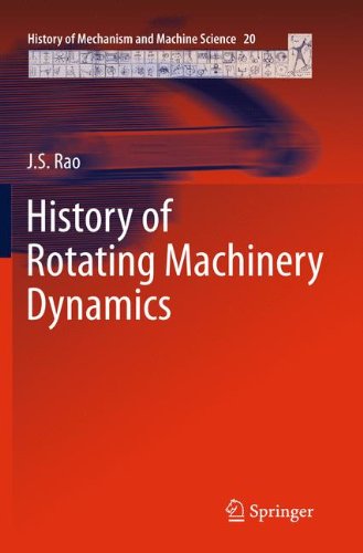 History of Rotating Machinery Dynamics: 20 (History of Mechanism and Machine Science)