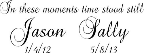 Wesellwallart In These Moments Time Stood Still Names With Dates Wall Art Sticker - Black - Small