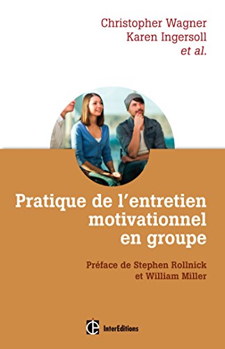 Télécharger Pratique de l'entretien motivationnel en groupe PDF Livre eBook France