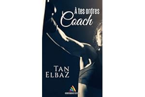 A tes ordres Coach: Roman lesbien