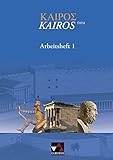 Kairós - neu / Griechisches Unterrichtswerk: Kairós - neu / Kairós Arbeitsheft 1 - neu: Griechisches Unterrichtswerk / Zu den Lektionen 1-50 by 