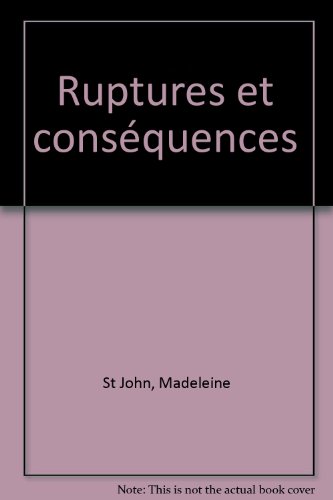 couverture de : Rupture et cons&eacute;quences