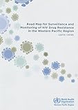 Image de Road Map for Surveillance and Monitoring of HIV Drug Resistance in the Western Pacific Region 2014-2018