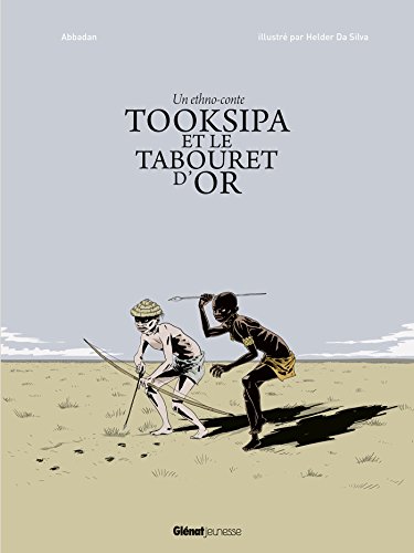 couverture de : Tooksipa et le tabouret d'or
