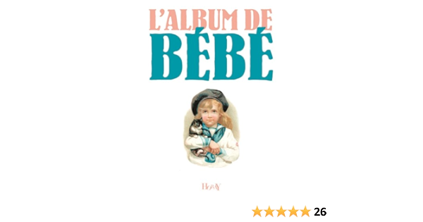 L Album De Bebe Amazon Co Uk Horay Sophie Books
