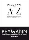 Peymann von A bis Z by