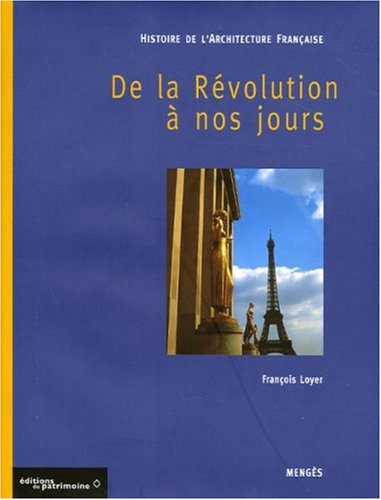 Histoire de l'architecture française : de la révolution à nos jours. 3