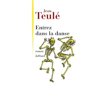 Entrez dans la danse: Roman