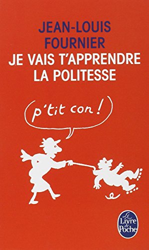 Download Je vais t'apprendre la politesse... Download Je vais t'apprendre la politesse...