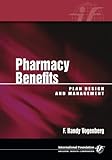 Image de Pharmacy Benefits: Plan Design and Management
