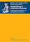 Image de Medienbildung in schulischen Kontexten: Erziehungswissenschaftliche und fachdidaktische Pe