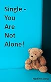 Cover zum Buch Single: You Are Not Alone!